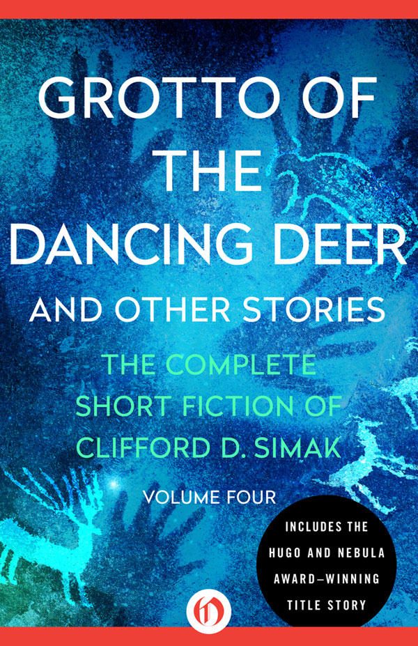 Обложка книги «Grotto of the Dancing Deer : And Other Stories»