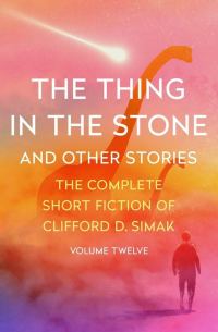 Обложка книги «The Thing in the Stone : And Other Stories»