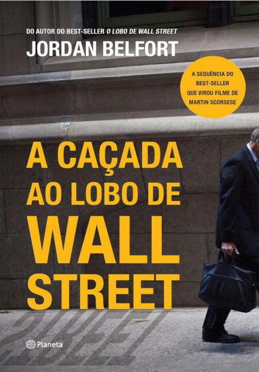 Обложка книги «A caçada ao lobo de Wall Street»