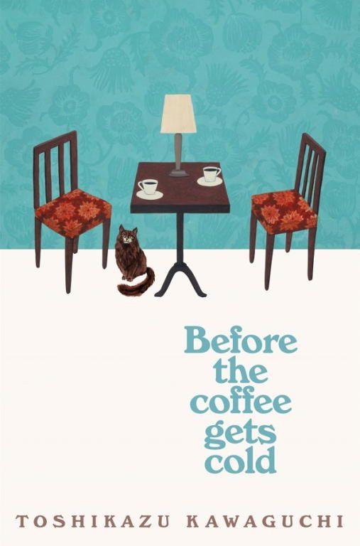 Обложка книги «Before the Coffee Gets Cold»