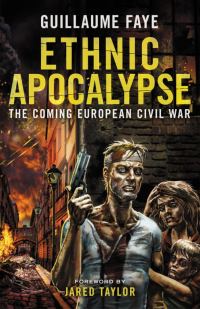 Обложка книги «Ethnic Apocalypse: The Coming European Civil War»