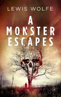 Обложка книги «A Monster Escapes»