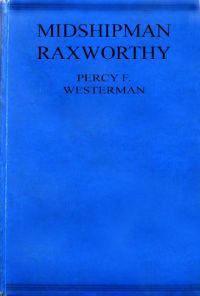 Обложка книги «Midshipman Raxworthy»