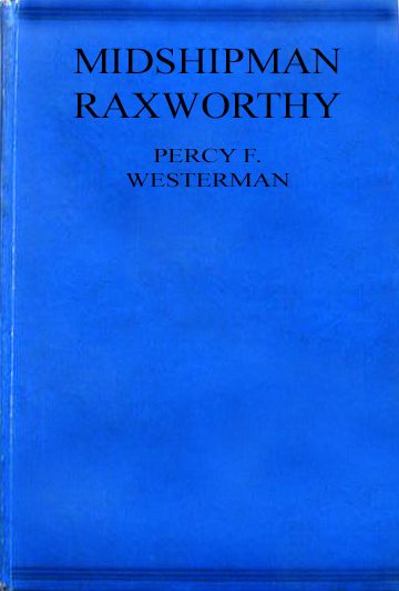 Обложка книги «Midshipman Raxworthy»
