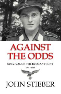 Обложка книги «Against the Odds: Survival on the Russian Front 1944-1945»