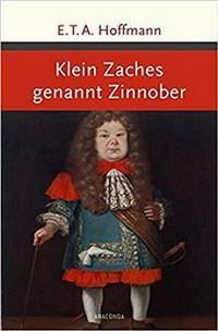 Обложка книги «Klein Zaches, genannt Zinnober»