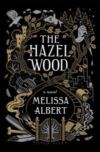 Обложка книги «The Hazel Wood»