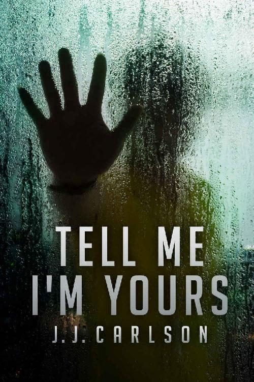 Обложка книги «Tell Me I'm Yours»