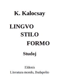 Обложка книги «Lingvo, stilo, formo. Studoj»
