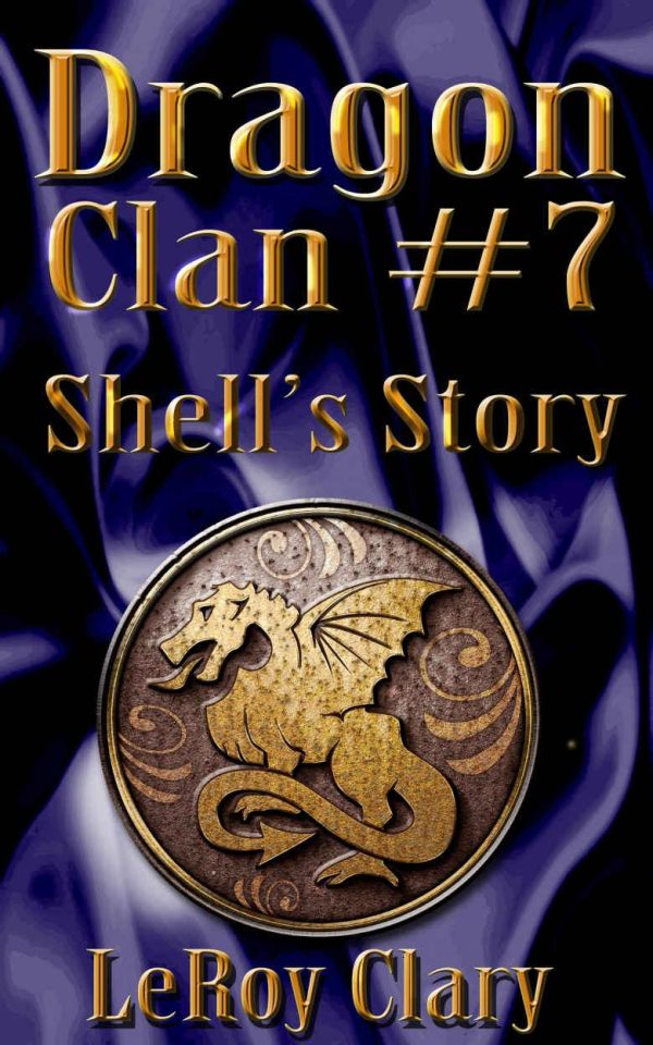 Обложка книги «Dragon Clan #7: Shell’s Story»