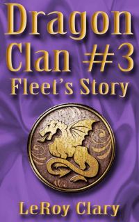Обложка книги «Dragon Clan #3: Fleet's Story»