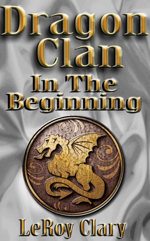 Обложка книги «Dragon Clan: In The Beginning»