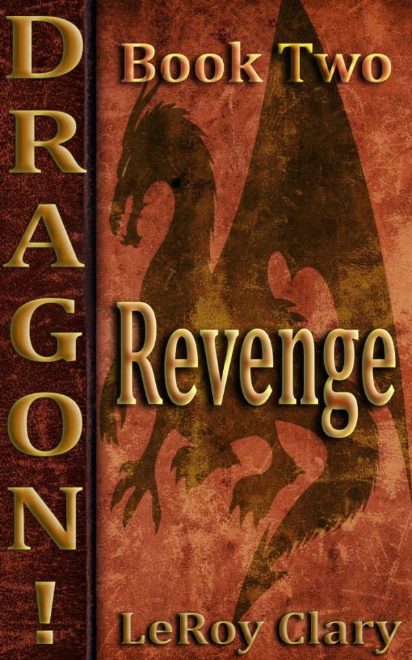 Обложка книги «Dragon! Book Two: "Revenge"»