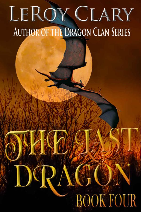 Обложка книги «The Last Dragon: Book Four»