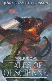 Обложка книги «Tales of Oescienne: A Short Story Collection. Volume One»