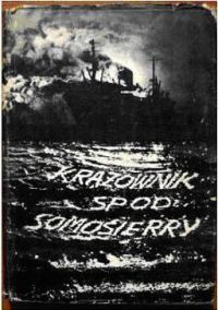 Обложка книги «Krążownik spod Somosierry»