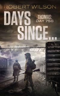 Обложка книги «Days Since...: Thomas: Day 758»