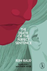 Обложка книги «The Death of the Perfect Sentence»