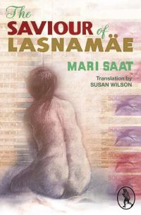Обложка книги «The Saviour of Lasnamäe»
