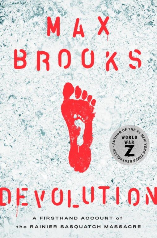 Обложка книги «Devolution: A Firsthand Account of the Rainier Sasquatch Massacre»