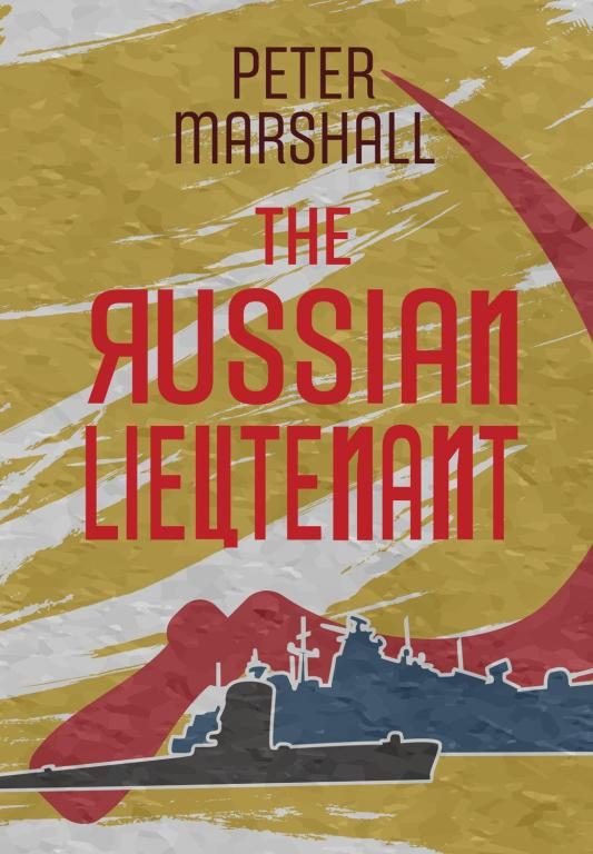 Обложка книги «The Russian Lieutenant»