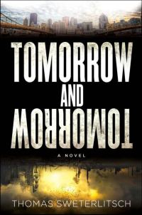 Обложка книги «Tomorrow and Tomorrow»