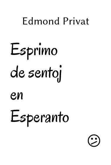 Обложка книги «Esprimo de sentoj en Esperanto»