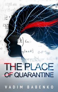 Обложка книги «The Place of Quarantine»