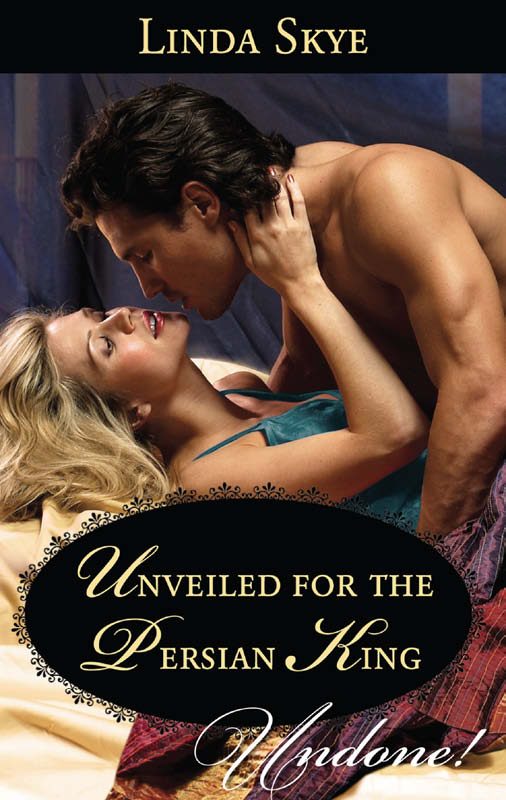 Обложка книги «Unveiled for the Persian King»