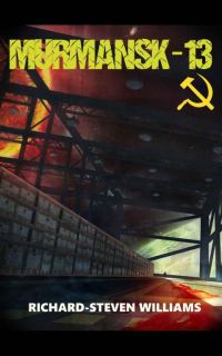 Обложка книги «Murmansk-13»