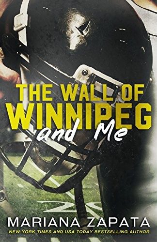 Обложка книги «The Wall of Winnipeg and Me»
