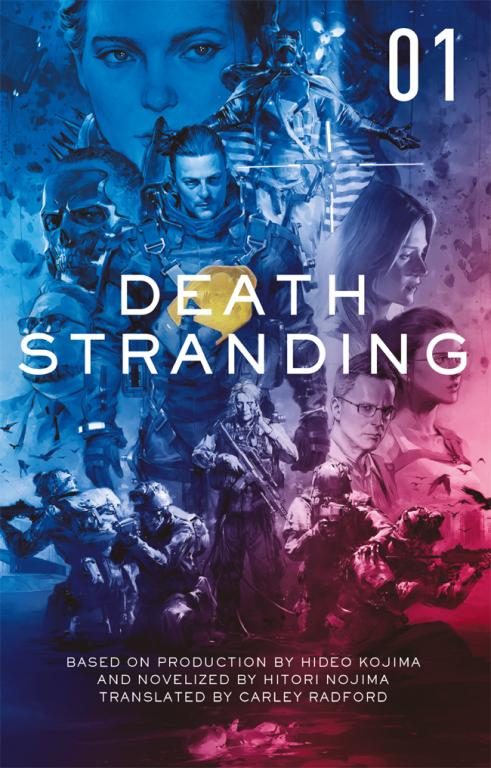 Обложка книги «Death Stranding: The Official Novelization, Volume One»