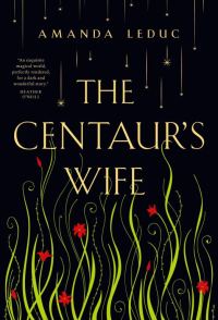 Обложка книги «The Centaur's Wife»