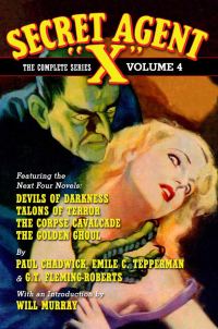 Обложка книги «Secret Agent "X" – The Complete Series, Volume 4»