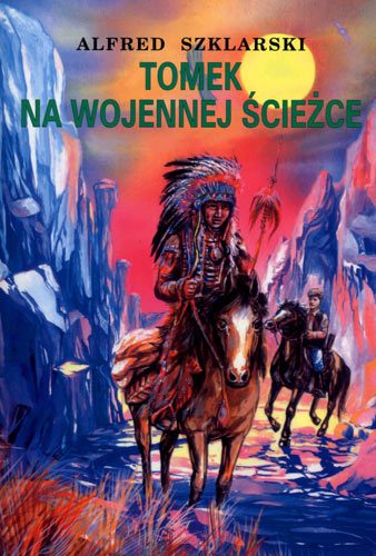 Обложка книги «Tomek na wojennej ścieżce»