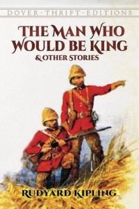 Обложка книги «The Man Who Would Be King»