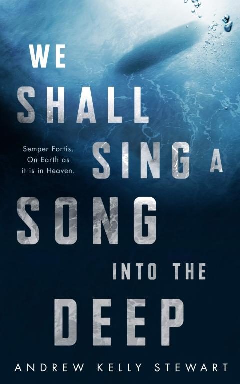 Обложка книги «We Shall Sing a Song into the Deep»