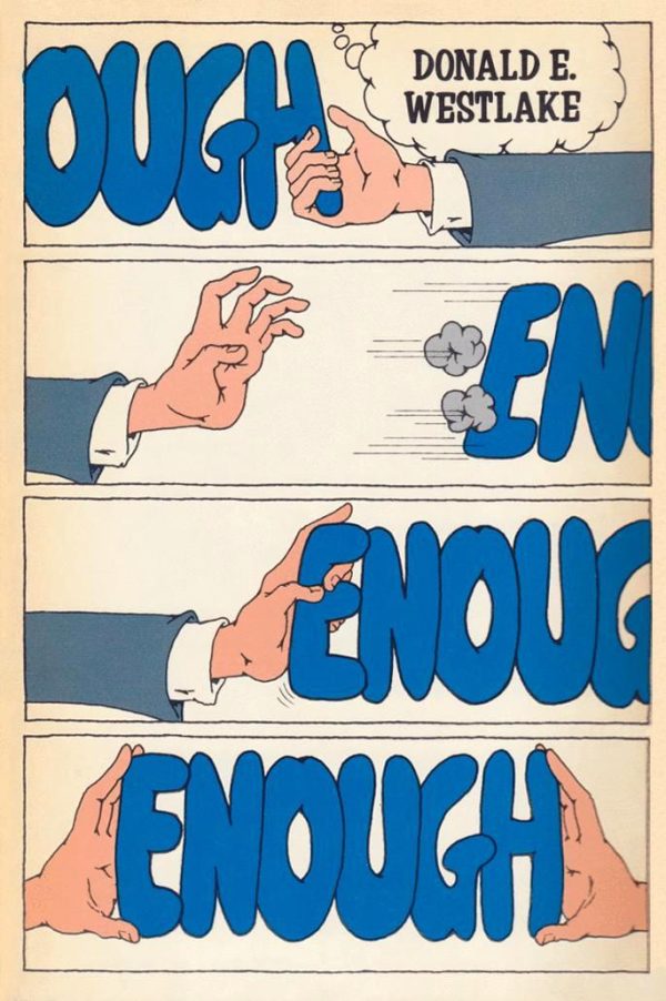 Обложка книги «Enough [A Travesty (novel) and Ordo (novelette)]»