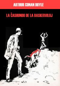 Обложка книги «La ĉashundo de la Baskerviloj»