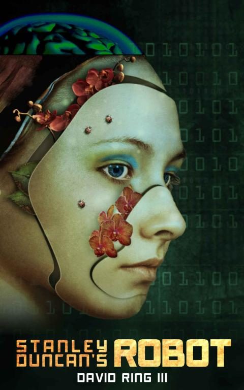 Обложка книги «Stanley Duncan's Robot»