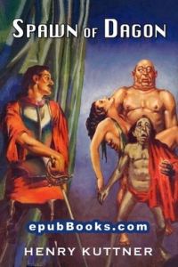 Обложка книги «The Spawn Of Dagon»