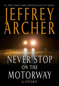 Обложка книги «Never Stop on the Motorway»