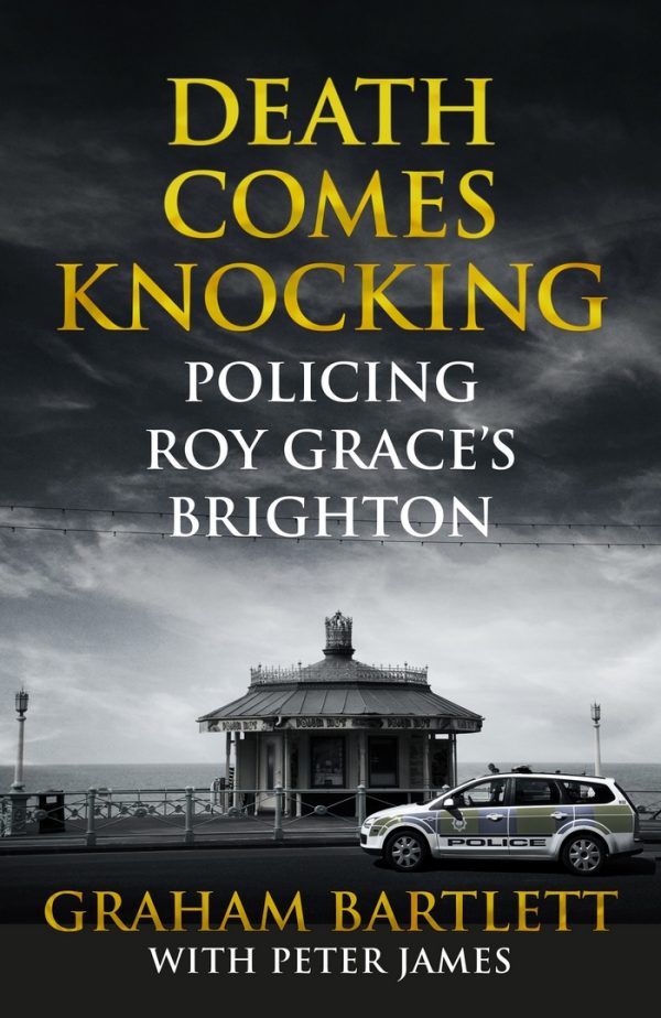 Обложка книги «Death Comes Knocking: Policing Roy Grace's Brighton»