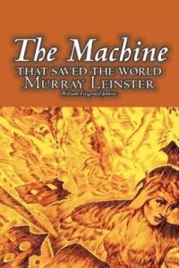 Обложка книги «The Machine That Saved The World»