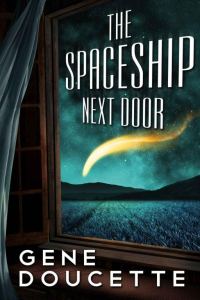 Обложка книги «The Spaceship Next Door»