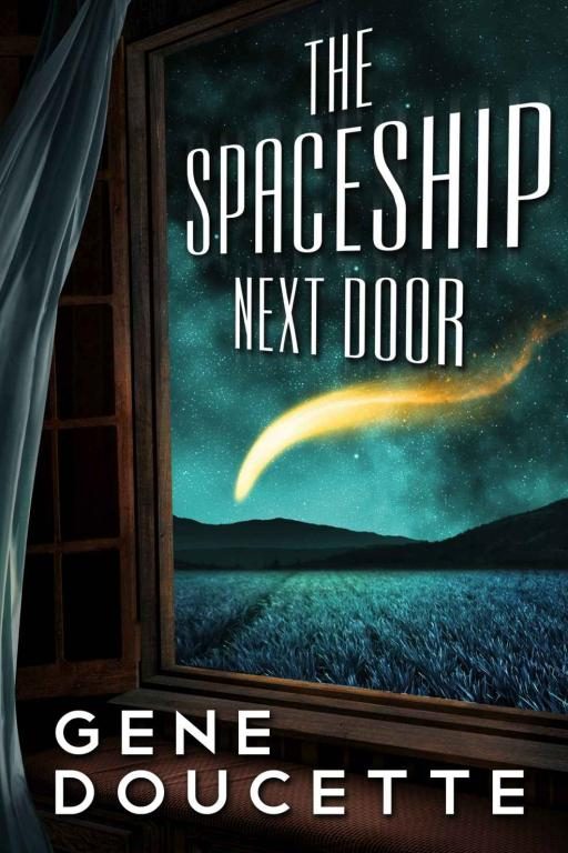 Обложка книги «The Spaceship Next Door»