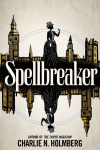 Обложка книги «Spellbreaker»