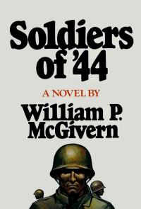 Обложка книги «Soldiers of ’44»
