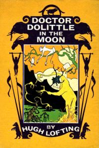 Обложка книги «Doctor Dolittle in the Moon»