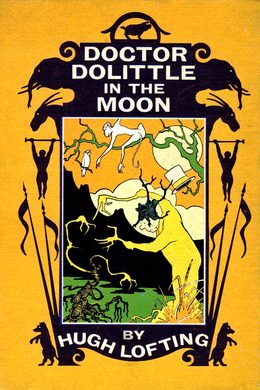 Обложка книги «Doctor Dolittle in the Moon»